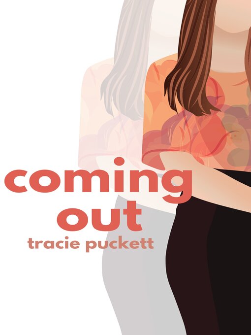 Title details for Coming Out by Tracie Puckett - Available